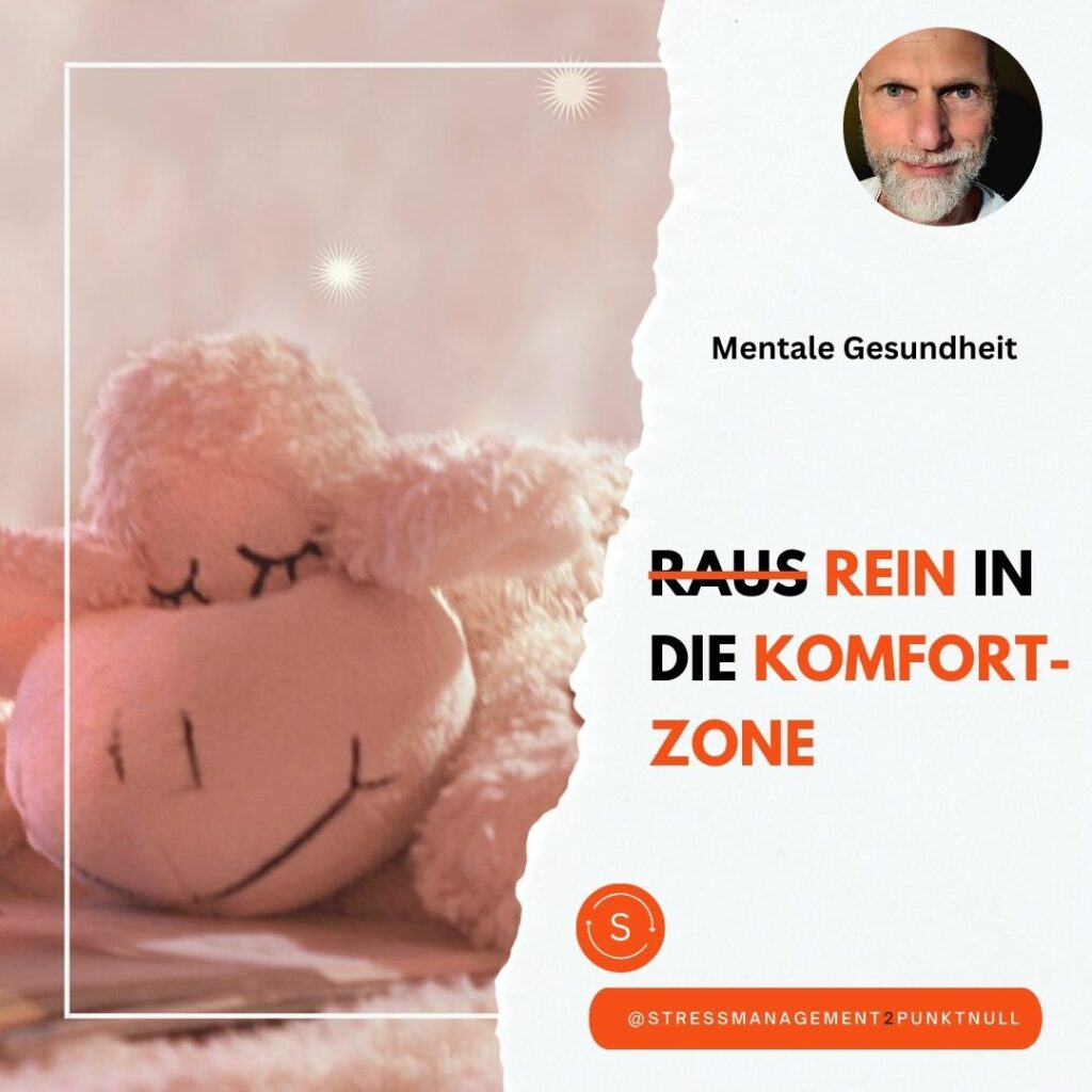 Du bist gestresst? Dann nichts wie rein in deine Komfortzone.