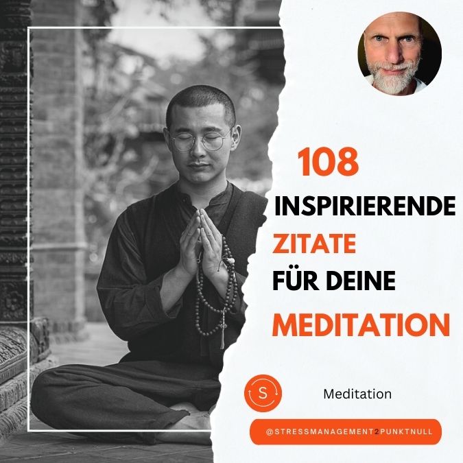 Meditation, Zitate, Inspiration